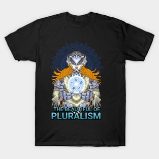 The beautiful of pluralism T-Shirt